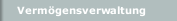 Verm&ouml;gensverwaltung